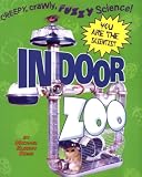 Ross, Michael Elsohn: Indoor Zoo