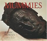 Wilcox, Charlotte: Mummies and Their Mysteries