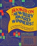 Lewis, Marguerite: Hooked on the Newbery Award Winners: 75 Wordsearch Puzzles Based on the Newbery Gold Medal Books Lewis, Marguerite: Hooked on the Newbery Award Winners: 75 Wordsearch Puzzles Based on the Newbery Gold Medal Books