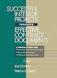 Gilbert, R.A.: Successful Interior Projects Through Effective Contract Documents Gilbert, R.A.: Successful Interior Projects Through Effective Contract Documents