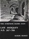 Frantz, Alison: Late Antiquity: A.D. 267-700 Frantz, Alison: Late Antiquity: A.D. 267-700