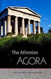 Camp, John: The Athenian Agora: A Short Guide to the Excavations Camp, John: The Athenian Agora: A Short Guide to the Excavations