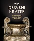 Barr-sharrar, Beryl: The Derveni Krater: Masterpiece of Classical Greek Metalwork