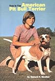 Stratton, Richard F.: This Is the American Pit Bull Terrier Stratton, Richard F.: This Is the American Pit Bull Terrier