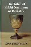 Steinsaltz, Adin: The Tales of Rabbi Nachman of Bratslav
