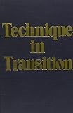Lang, Robert J.: Technique in Transition Lang, Robert J.: Technique in Transition