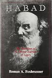 Foxbrunner, Roman A.: Habad: The Hasidism of R. Shneur Zalman of Lyady Foxbrunner, Roman A.: Habad: The Hasidism of R. Shneur Zalman of Lyady