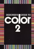 Stockton, James: Designer's Guide to Color 2 Stockton, James: Designer's Guide to Color 2