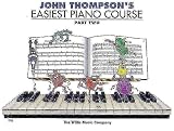 Thompson, John: John Thompson's Easiest Piano Course