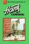 Erickson, John R.: The Further Adventures of Hank the Cowdog