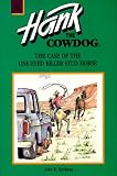 Erickson, John R.: The Case of the One-Eyed Killer Stud Horse Erickson, John R.: The Case of the One-Eyed Killer Stud Horse