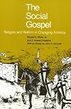 White, Ronald C.: Social Gospel: Religion and Reform in Changing America