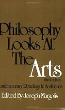 Philosophy Looks at the Arts by Joseph&hellip;