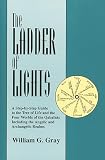 Gray, William G.: Ladder of Lights