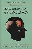 Hamaker-Zondag, Karen: Psychological Astrology: A Synthesis of Jungian Psychology and Astrology