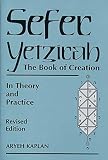 Kaplan, Aryeh: Sefer Yetzirah: The Book of Creation