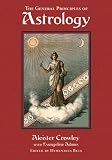 Crowley, Aleister: The General Principles of Astrology