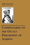 Schrodter, Willy: Commentaries on the Occult Philosophy of Agrippa