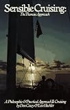 Casey, Don: Sensible Cruising: The Thoreau Approach Casey, Don: Sensible Cruising: The Thoreau Approach