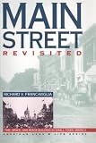 Francaviglia, Richard V.: Main Street Revisited: Time, Space and Image Building in Small-Town America Francaviglia, Richard V.: Main Street Revisited: Time, Space and Image Building in Small-Town America