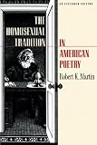 Martin, Robert K.: The Homosexual Tradition in American Poetry Martin, Robert K.: The Homosexual Tradition in American Poetry