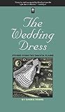 Young, Carrie: The Wedding Dress Young, Carrie: The Wedding Dress