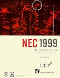 National Fire Protection Association: National Electrical Code 1999 National Fire Protection Association: National Electrical Code 1999