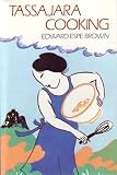 Brown, Edward E.: Tassajara Cooking