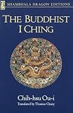Cleary, Thomas F.: The Buddhist I Ching