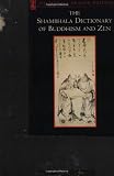 Kohn, Michael H.: The Shambhala Dictionary of Buddhism and Zen