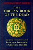 Trungpa, Chogyam: The Tibetan Book of the Dead: The Great Liberation Through Hearing in the Bardo