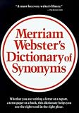 Merriam-Webster Staff: Merriam Webster's Dictionary of Synonyms: A Dictionary of Discriminated Synonyms With Antonyms and Analogous and Contrasted Words