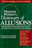 Merriam-Webster: Merriam-Webster's Dictionary of Allusions