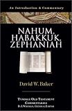 Baker, David W.: Nahum, Habakkuk, Zephaniah