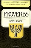 Kidner, Derek: Proverbs: An Introduction & Commentary