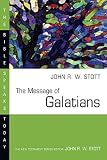 Stott, John R.W.: Message of Galatians Stott, John R.W.: Message of Galatians