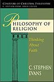 C. Stephen Evans: Contours of Christian Philosophy