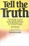 Metzger, Will: Tell the Truth