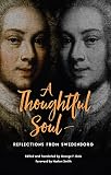 Dole, George F.: A Thoughtful Soul: Reflections from Swedenborg Dole, George F.: A Thoughtful Soul: Reflections from Swedenborg