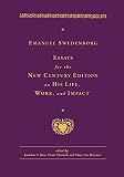 Rose, Jonathan: Emanuel Swedenborg: Essays For The New Century Edition On His Life, Work, And Impact Rose, Jonathan: Emanuel Swedenborg: Essays For The New Century Edition On His Life, Work, And Impact