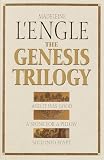 L'Engle, Madeleine: Genesis Trilogy: And It Was Good/a Stone for a Pillow/Sold into Egypt L'Engle, Madeleine: Genesis Trilogy: And It Was Good/a Stone for a Pillow/Sold into Egypt