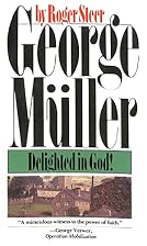 George Müller: Delighted in God by Roger&hellip;