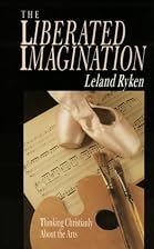 The Liberated Imagination: Thinking&hellip;