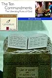 Briscoe, Stuart: The Ten Commandments: The Liberating Rules of God Briscoe, Stuart: The Ten Commandments: The Liberating Rules of God