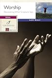 Sibley, Larry: Worship: Discovering What Scripture Says Sibley, Larry: Worship: Discovering What Scripture Says