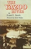 The Yazoo River (0878053557) by Smith, Frank E. Smith, Frank E.: The Yazoo River