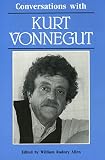 Allen, William Rodney: Conversations With Kurt Vonnegut