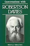 Davies, Robertson: Conversations With Robertson Davies Davies, Robertson: Conversations With Robertson Davies