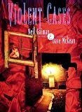 Gaiman, Neil: Violent Cases