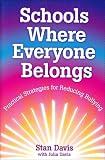 Schools Where Everyone Belongs: Practical Strategies For Reducing Bullying (0878225153) by Davis, Julia Davis, Julia: Schools Where Everyone Belongs: Practical Strategies For Reducing Bullying